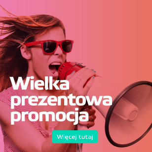 Wielka promocja upominkowa!